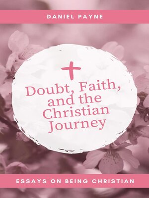 cover image of Doubt, Faith, and the Christian Journey